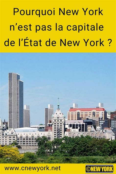 Pourquoi New York n’est pas la capitale de l’État de .